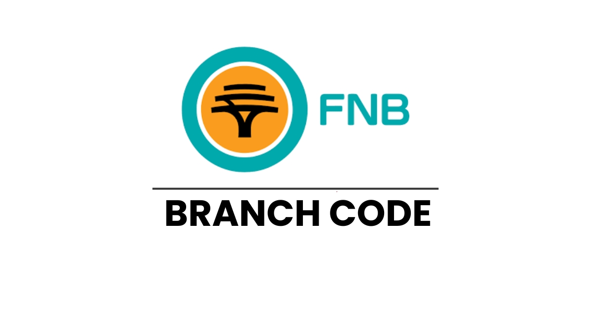 FNB Branch Code - Arcadia Finance