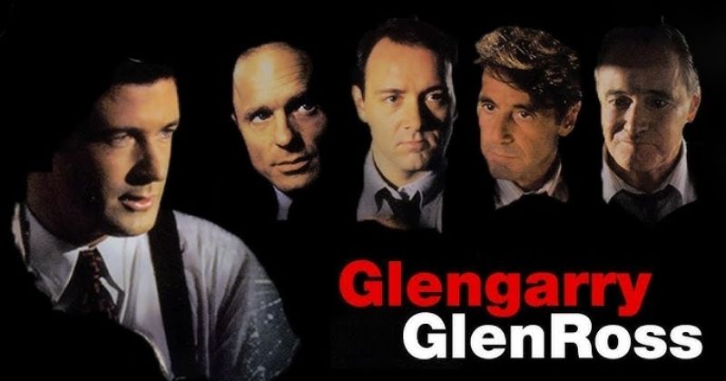 Glengarry Glen Ross (1992) by James Foley